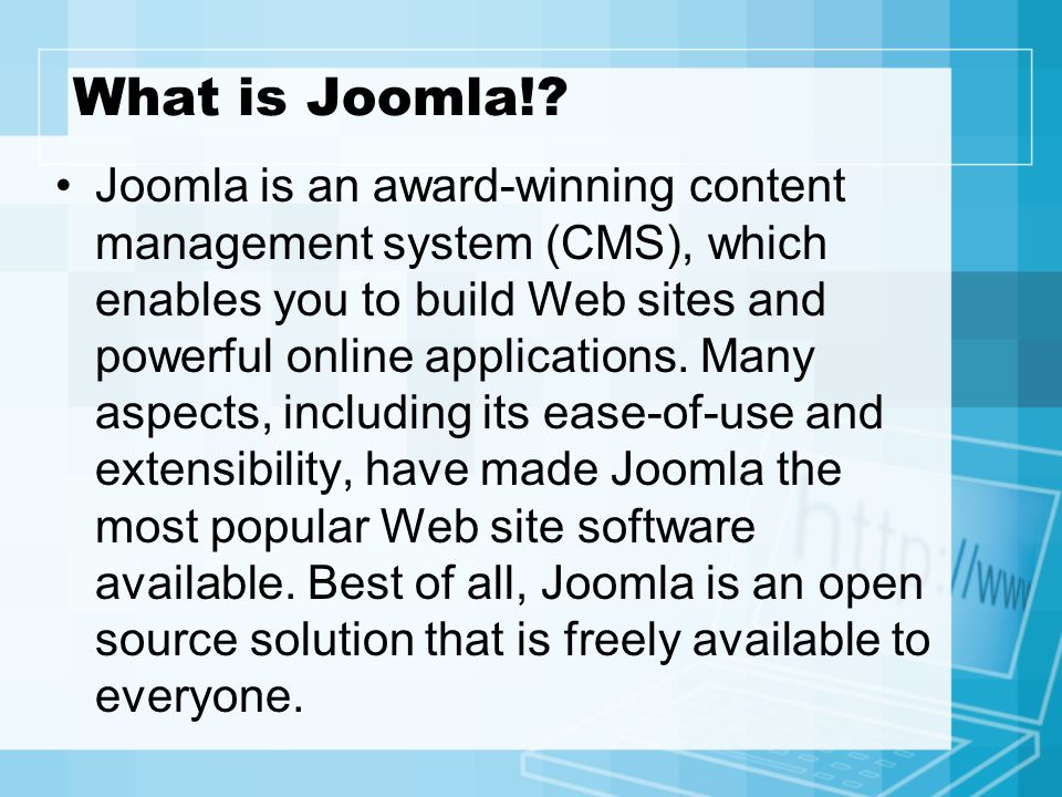 What is Joomla!.