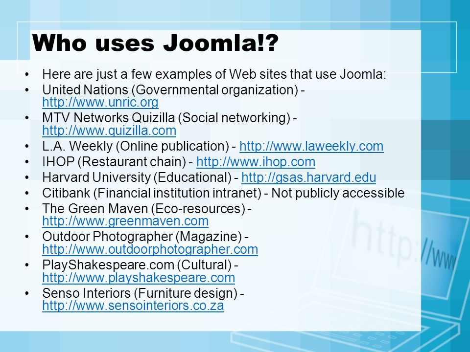 Who uses Joomla!.
