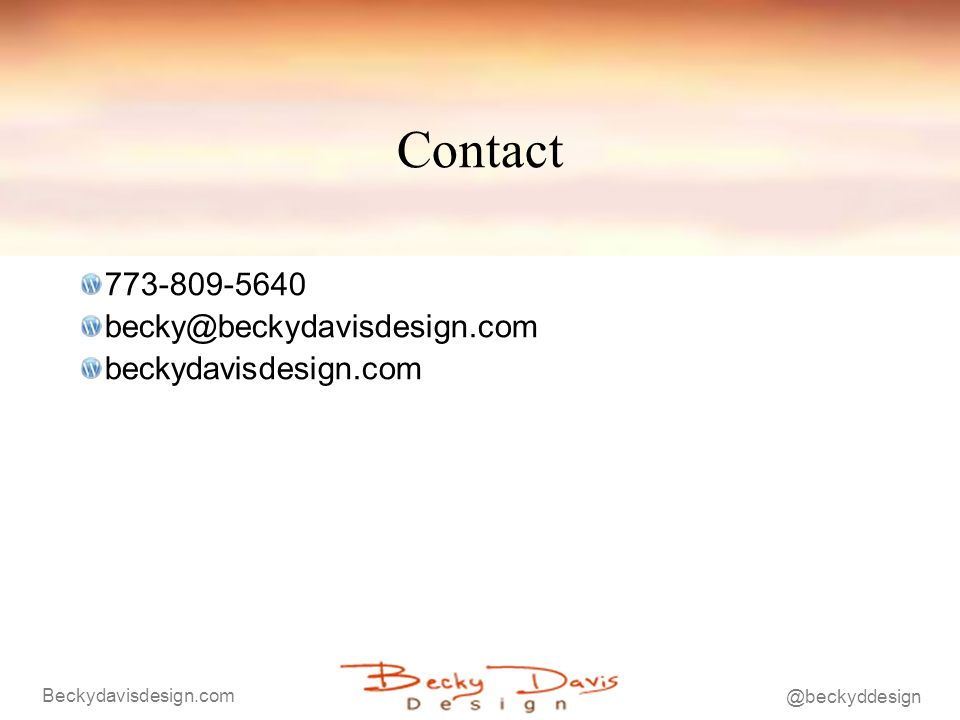 @beckyddesign Beckydavisdesign.com Contact beckydavisdesign.com