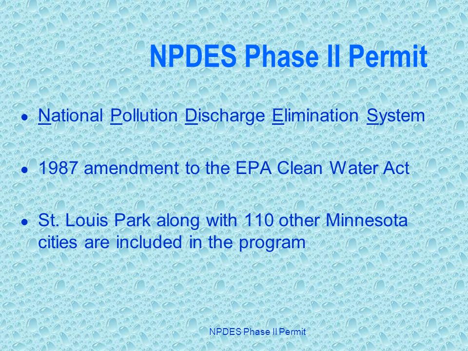 NPDES Phase II Permit National Pollution Discharge Elimination System 1987 amendment to the EPA Clean Water Act St.