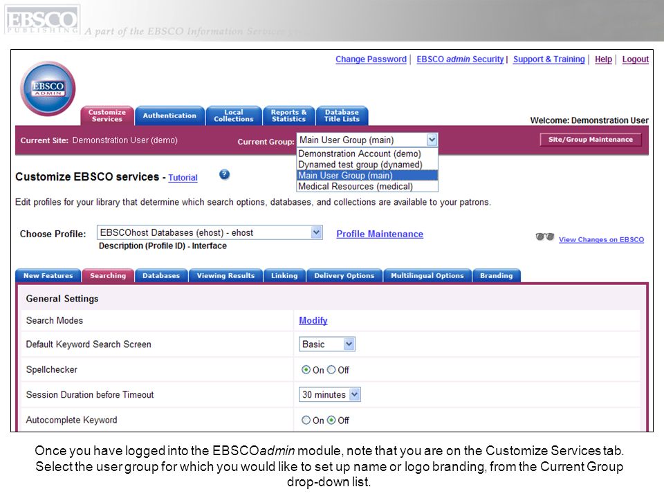 Once you have logged into the EBSCOadmin module, note that you are on the Customize Services tab.