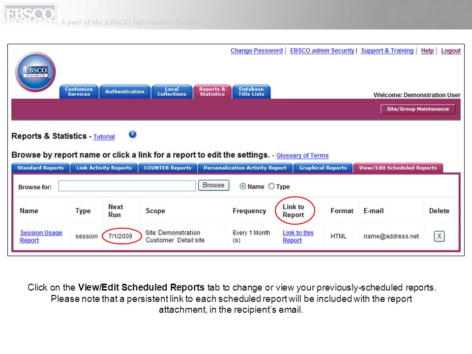Click on the View/Edit Scheduled Reports tab to change or view your previously-scheduled reports.