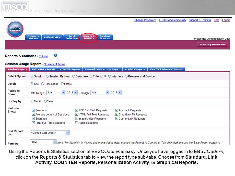 Using the Reports & Statistics section of EBSCOadmin is easy.