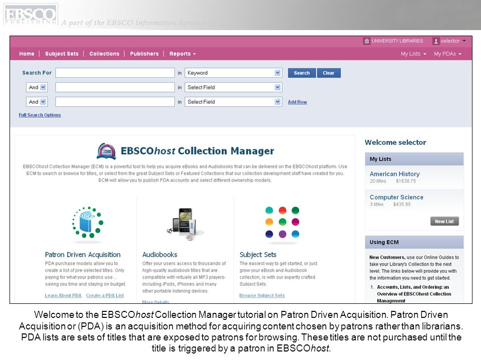 Welcome to the EBSCOhost Collection Manager tutorial on Patron Driven Acquisition.