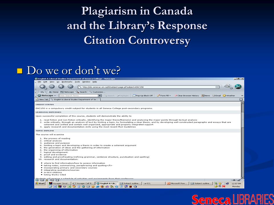 Plagiarism in Canada and the Librarys Response Citation Controversy Do we or dont we.