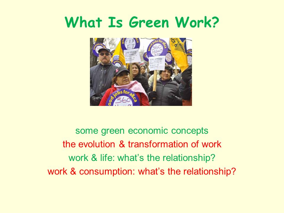What Is Green Work.