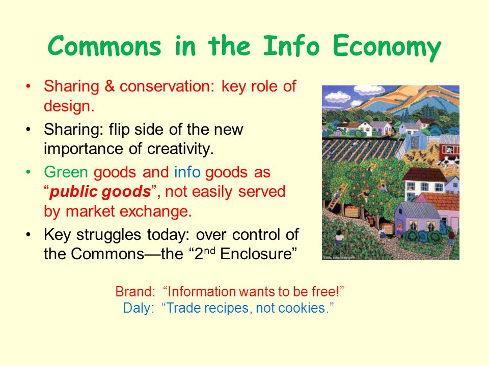 Commons in the Info Economy Sharing & conservation: key role of design.