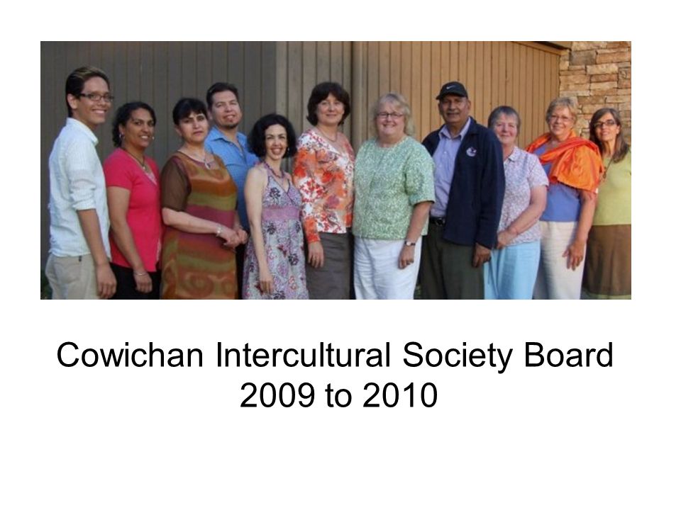 Cowichan Intercultural Society Board 2009 to 2010
