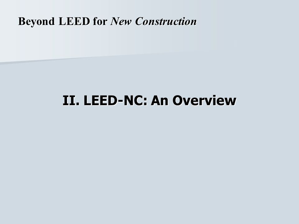 II. LEED-NC: An Overview