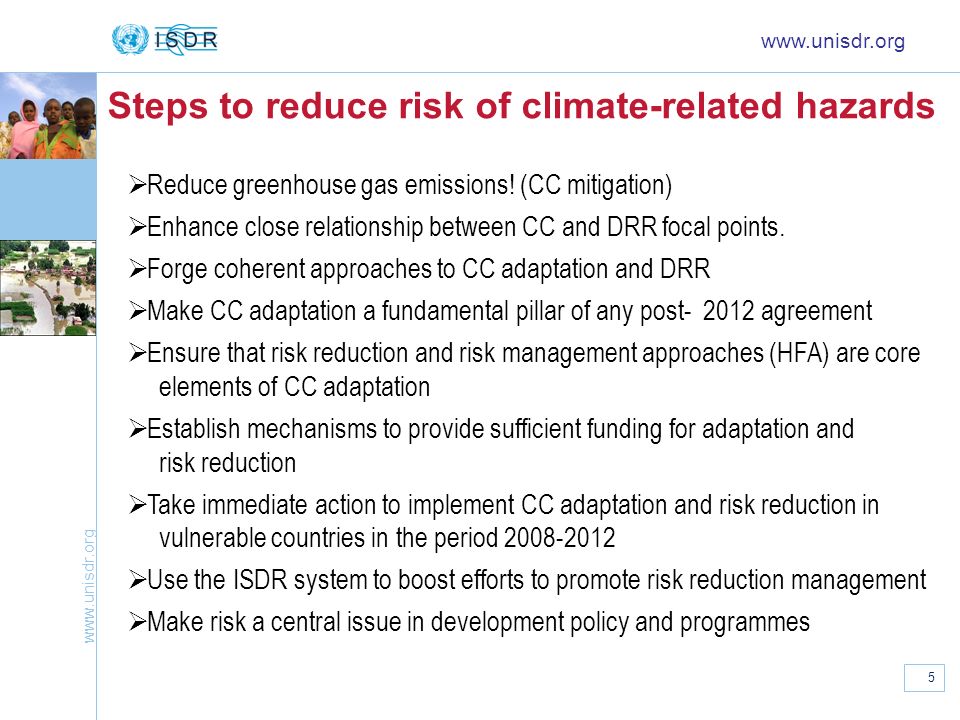 5 Steps to reduce risk of climate-related hazards   Reduce greenhouse gas emissions.