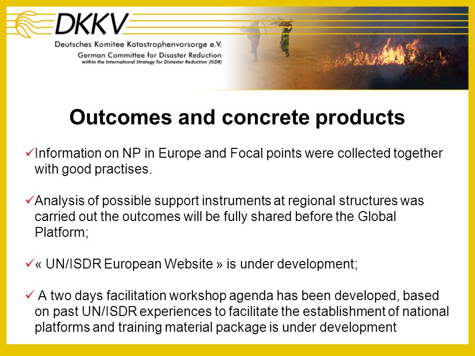 Outcomes and concrete products Information on NP in Europe and Focal points were collected together with good practises.