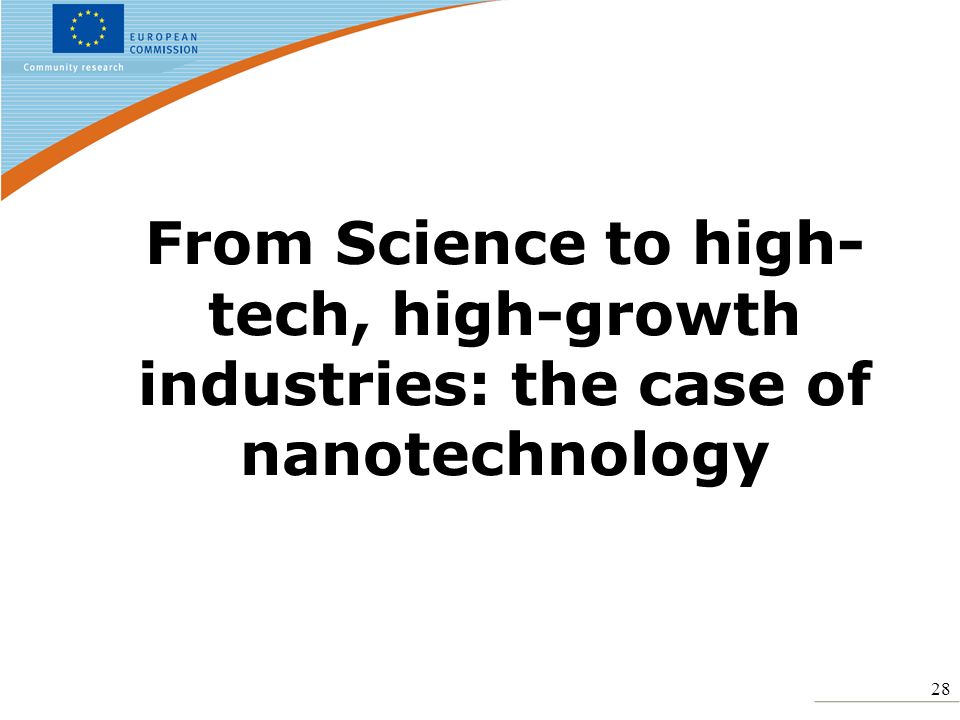 28 From Science to high- tech, high-growth industries: the case of nanotechnology