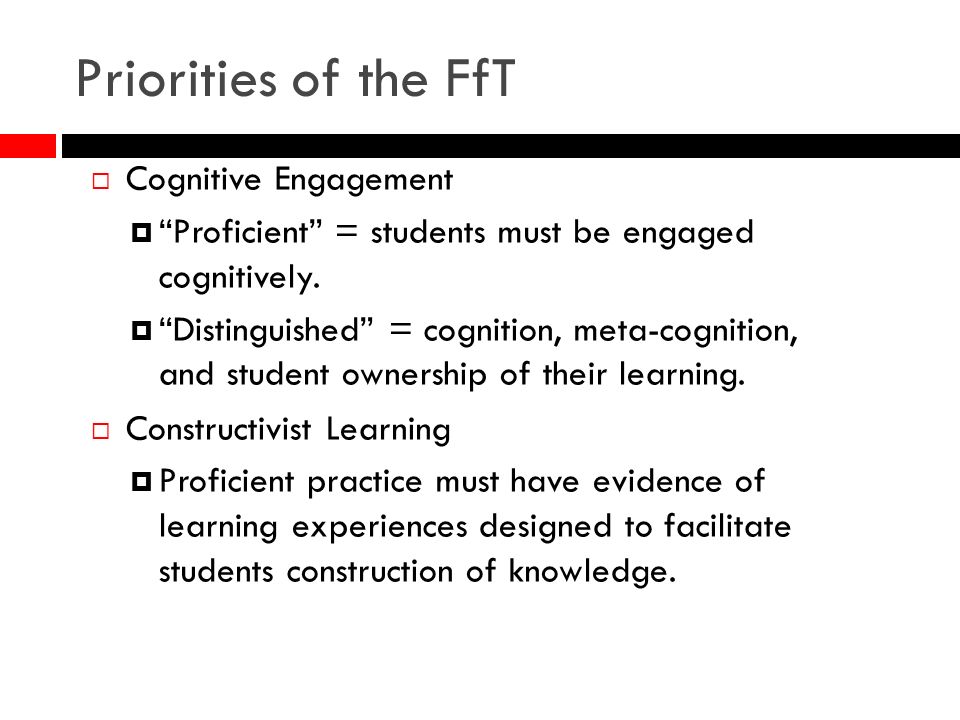 Cognitive Engagement Proficient = students must be engaged cognitively.