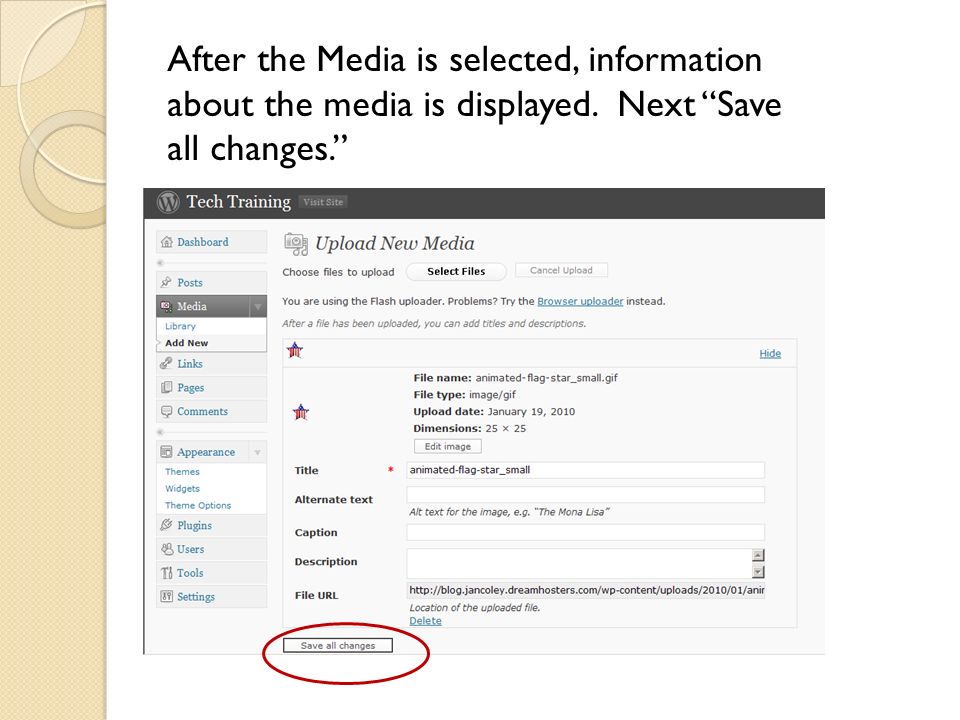 After the Media is selected, information about the media is displayed. Next Save all changes.