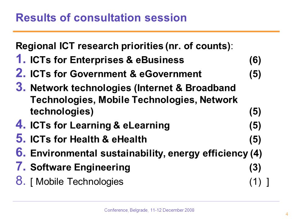 Conference, Belgrade, December Results of consultation session Regional ICT research priorities (nr.