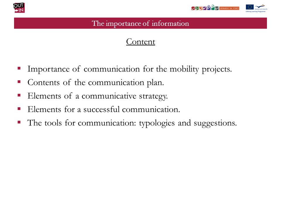 The importance of information Content Importance of communication for the mobility projects.