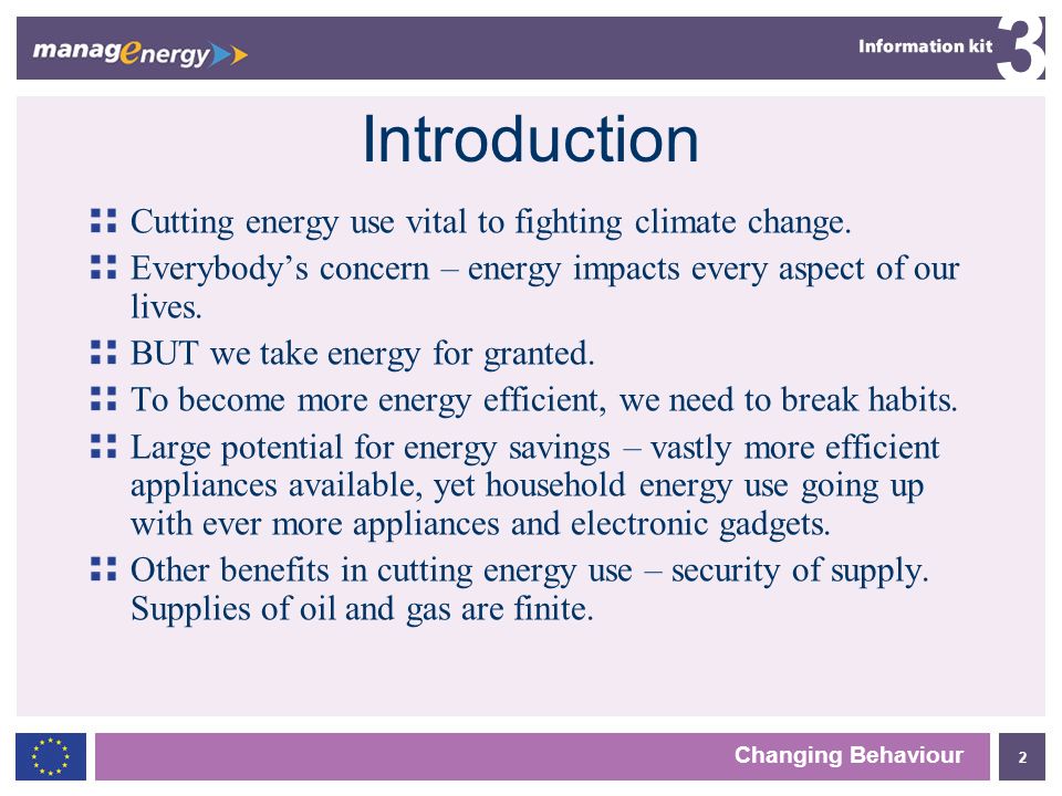 2 3 Introduction Cutting energy use vital to fighting climate change.