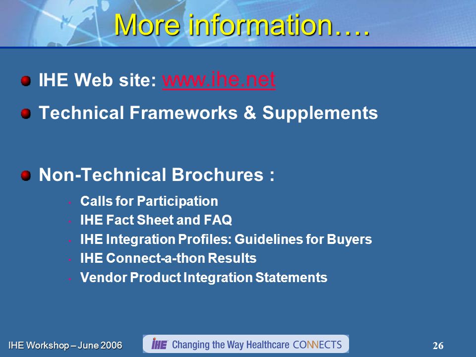 IHE Workshop – June More information….
