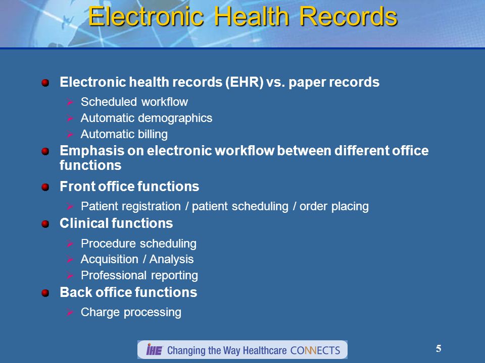 5 Electronic Health Records Electronic health records (EHR) vs.