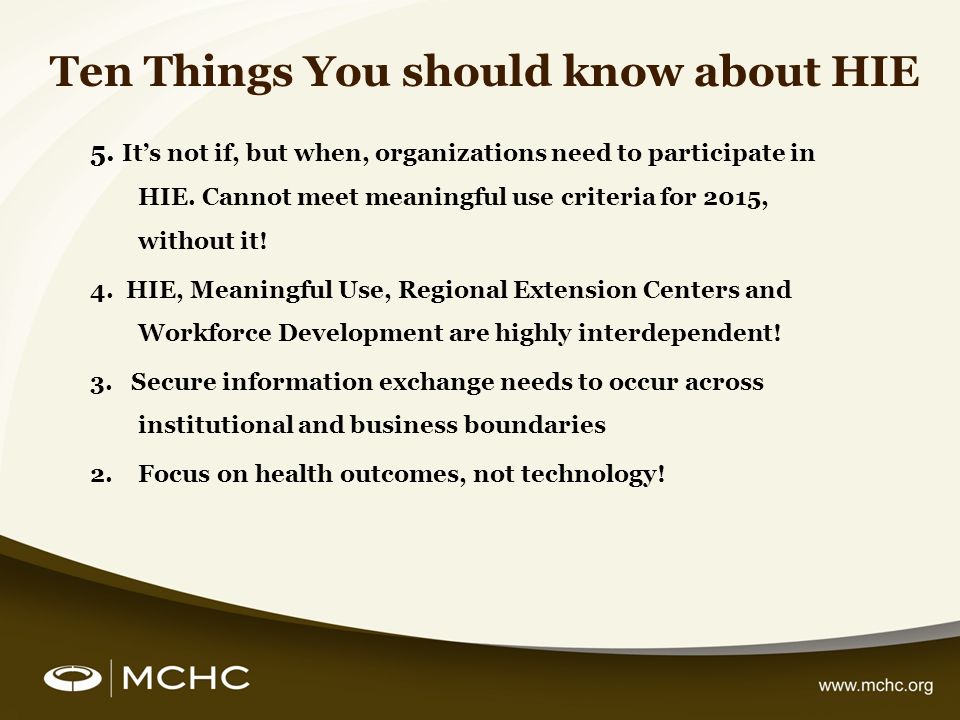 Ten Things You should know about HIE 5.