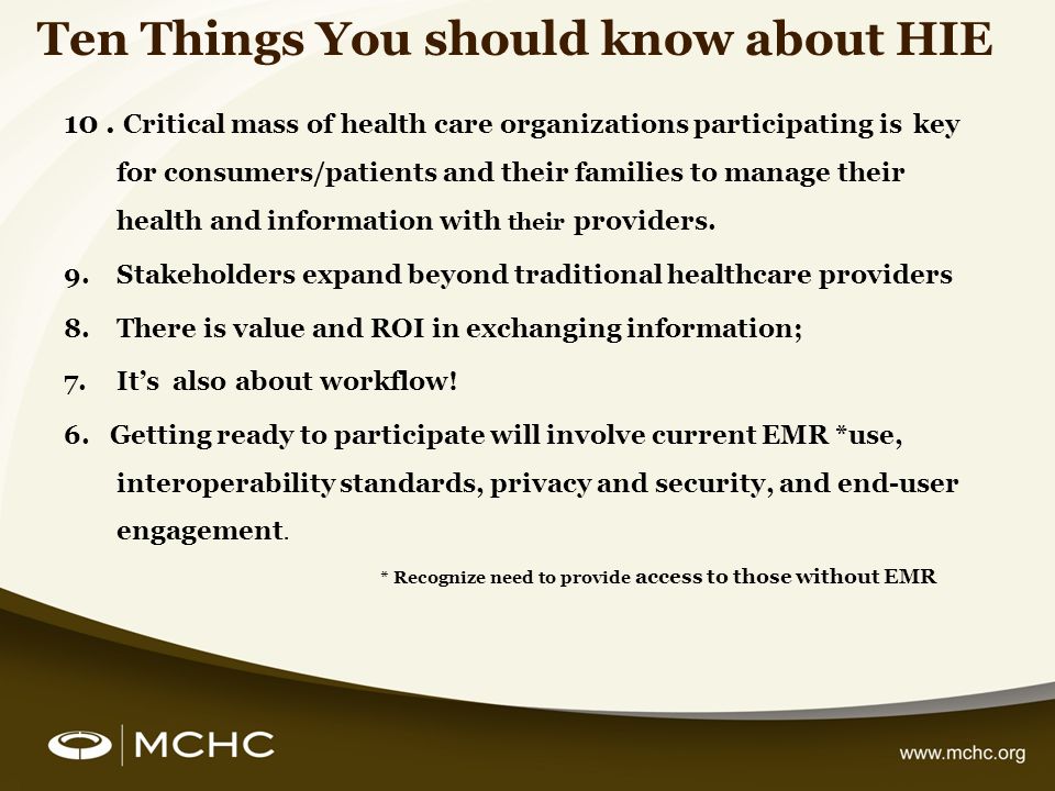 Ten Things You should know about HIE 10.
