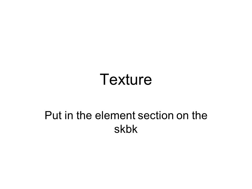 Texture Put In The Element Section On Skbk Your Page Needs To 1 Texture Put In The Element Section On Skbk
