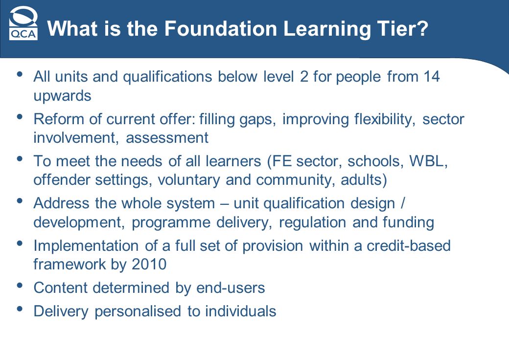 What is the Foundation Learning Tier.