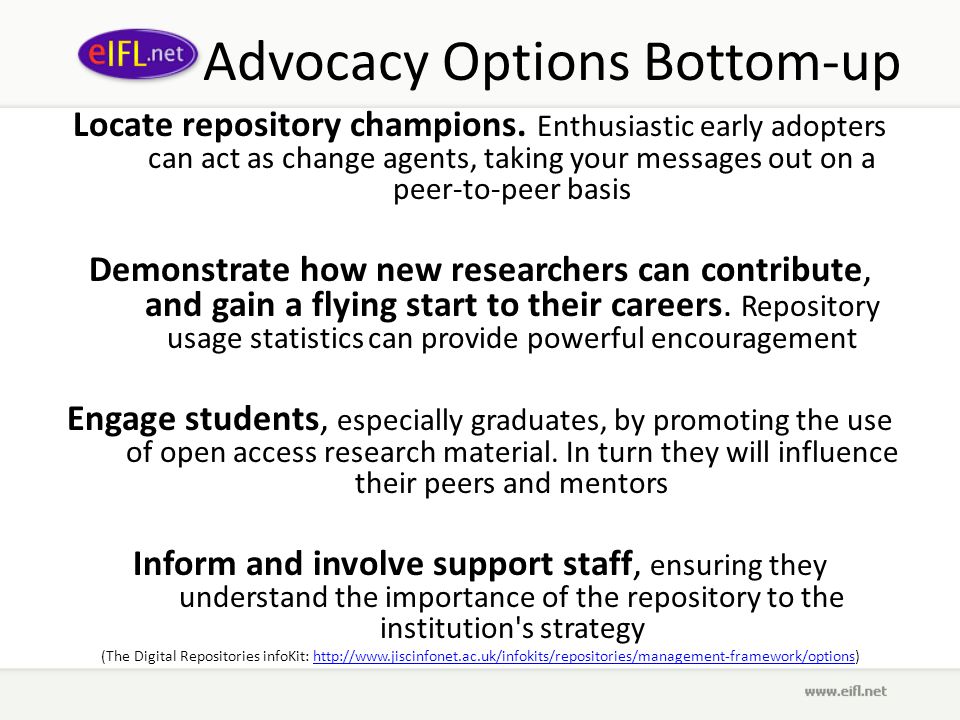 Advocacy Options Bottom-up Locate repository champions.