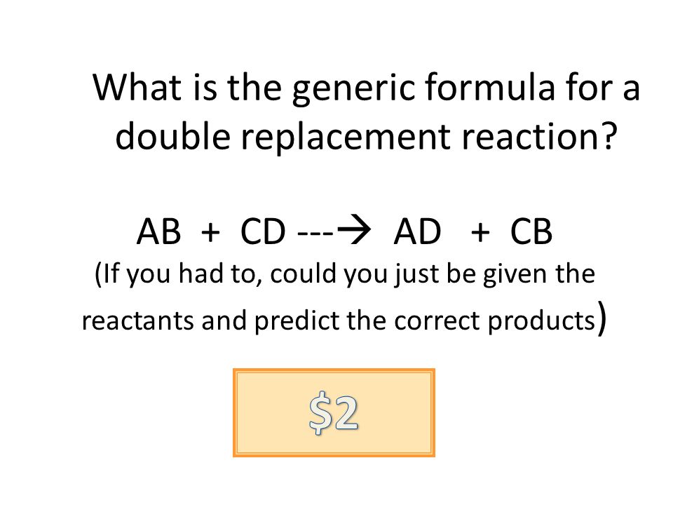 What is the generic formula for a double replacement reaction.