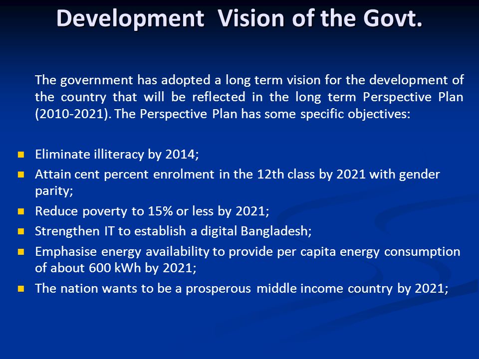 Development Vision of the Govt.