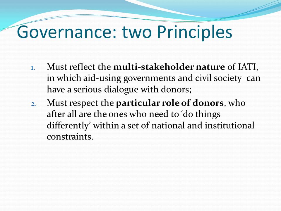 Governance: two Principles 1.