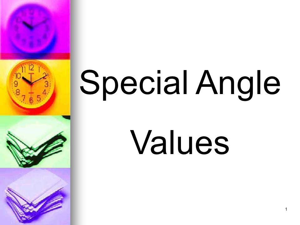 1 Special Angle Values