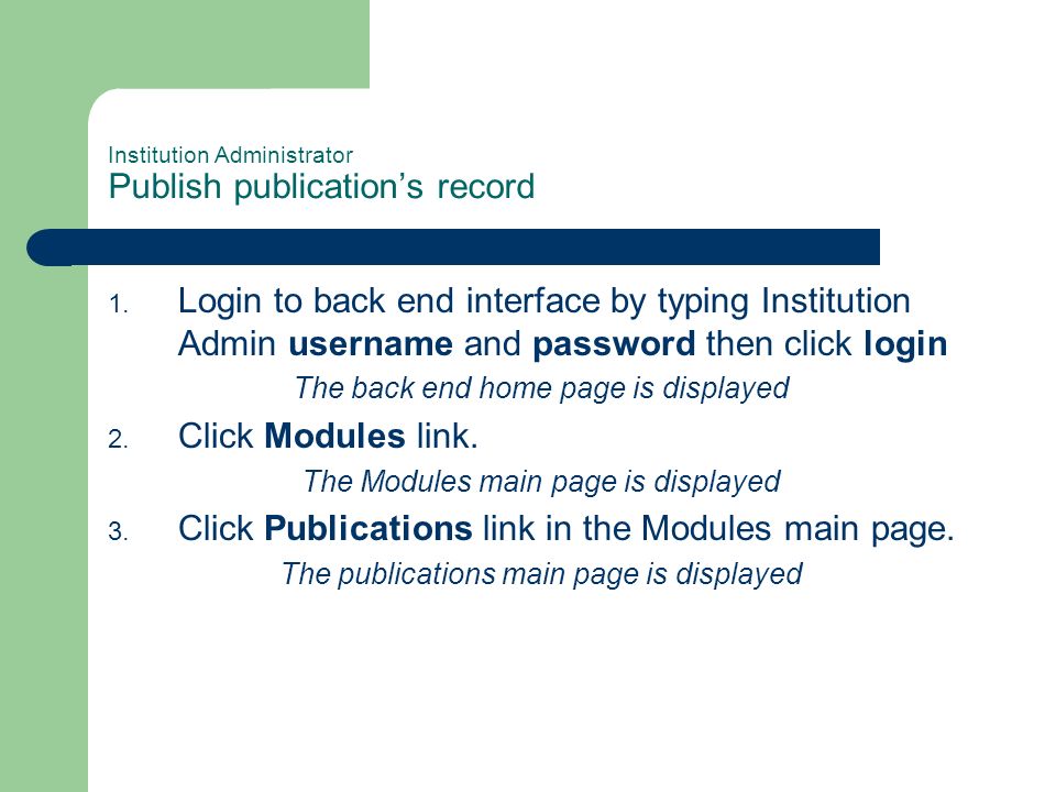 Institution Administrator Publish publications record 1.