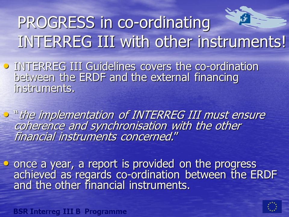 PROGRESS in co-ordinating INTERREG III with other instruments.