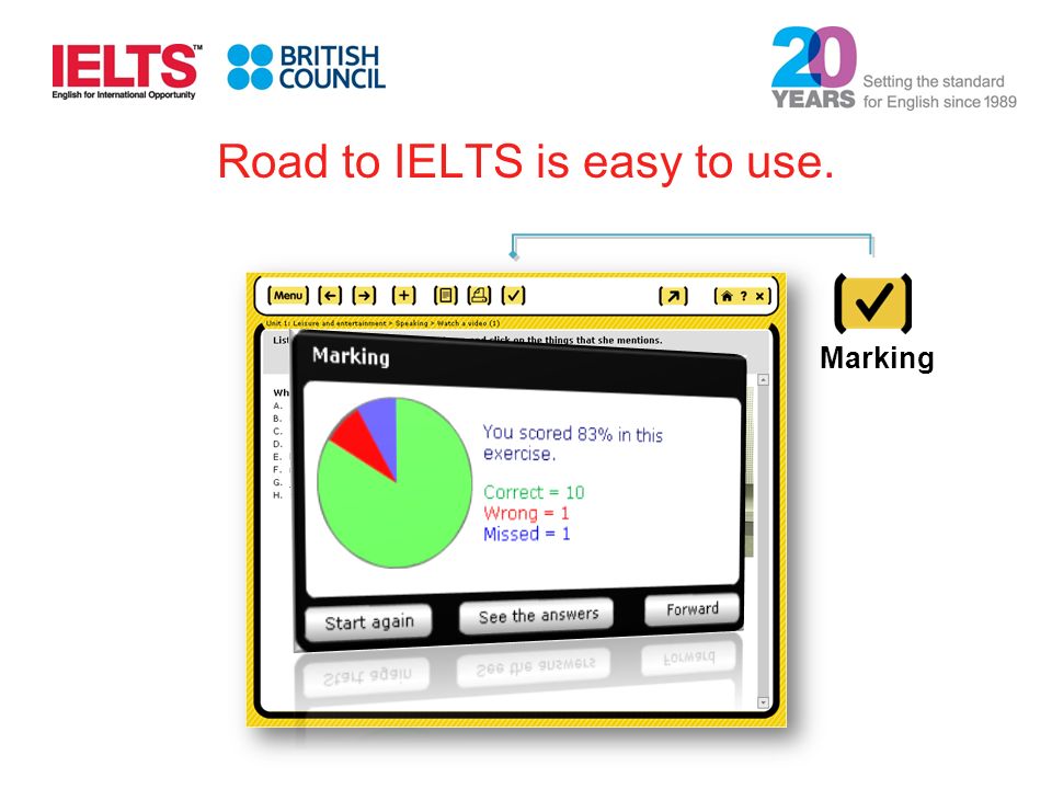 Marking Road to IELTS is easy to use.