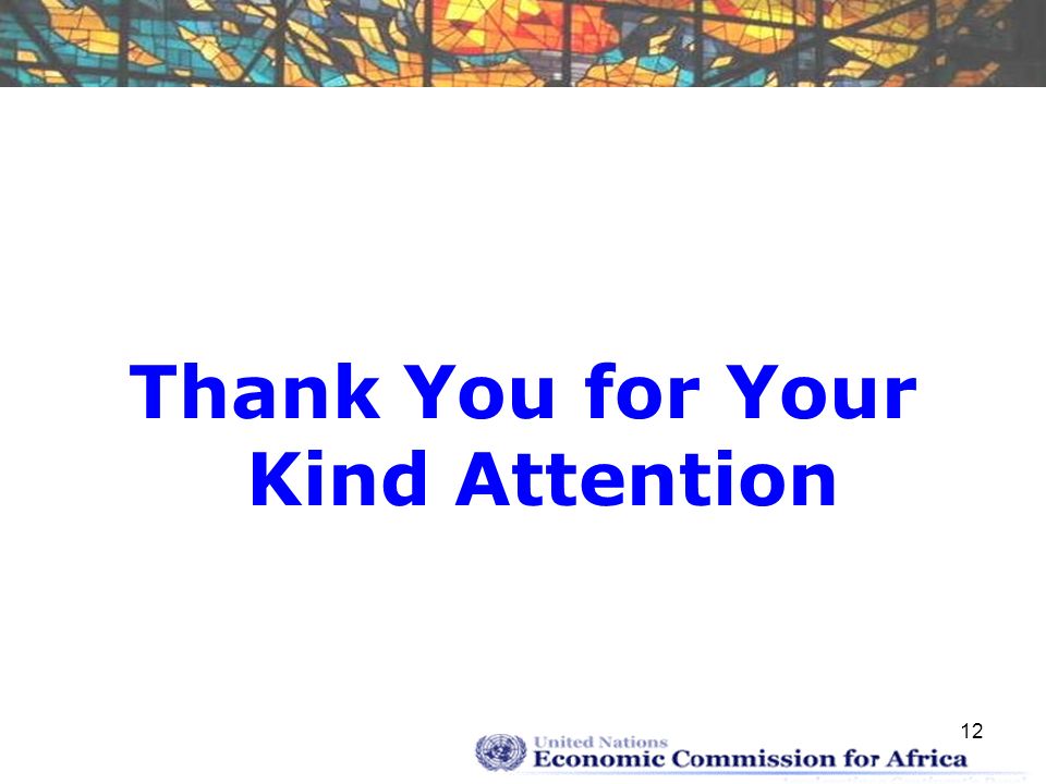 12 Thank You for Your Kind Attention