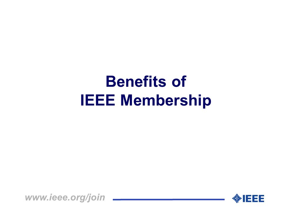 Benefits of IEEE Membership