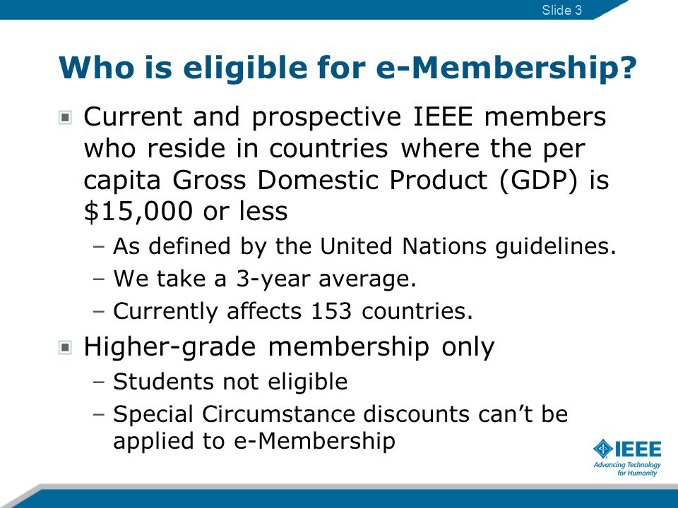 Who is eligible for e-Membership.