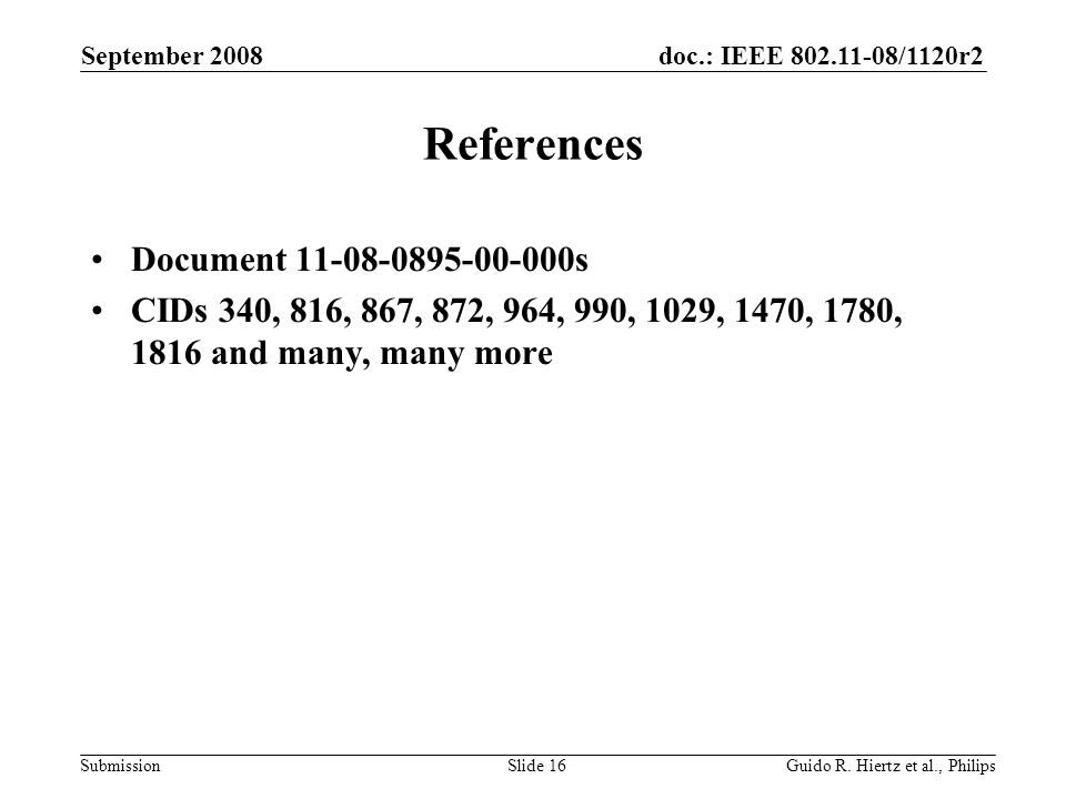 doc.: IEEE /1120r2 Submission September 2008 Guido R.