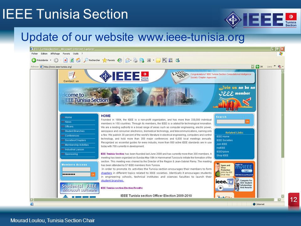Mourad Loulou, Tunisia Section Chair 12 IEEE Tunisia Section Update of our website
