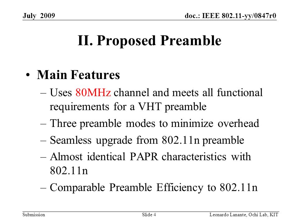 doc.: IEEE yy/0847r0 Submission Slide 4Leonardo Lanante, Ochi Lab, KIT July 2009 II.