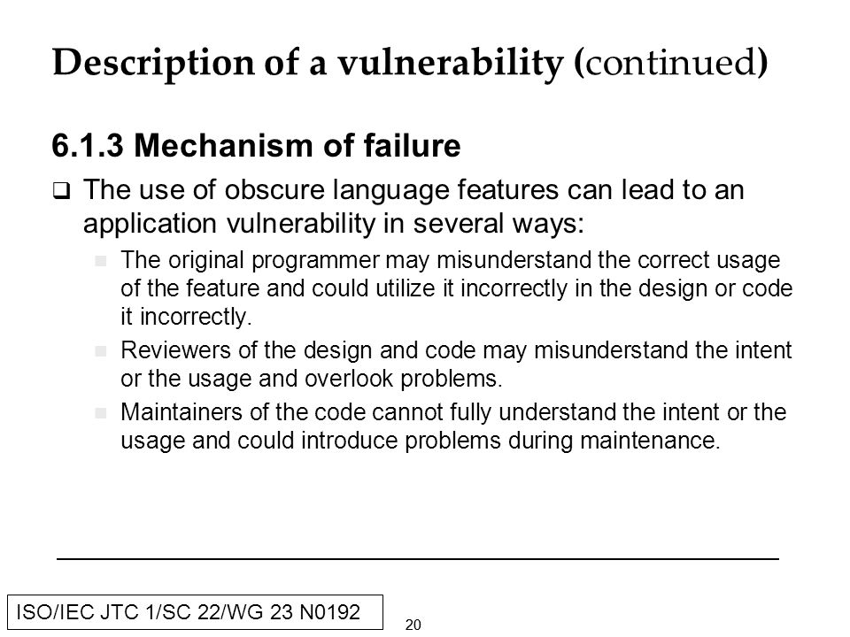 1 ISO/IEC JTC 1/SC 22/WG 23 ISO working group on Guidance for Avoiding  Vulnerabilities through language selection and use John Benito, Convener  Jim Moore, - ppt download