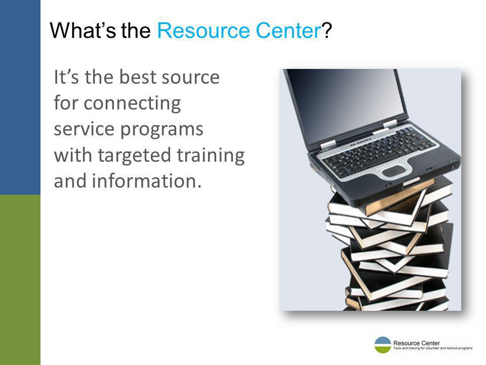 Its the best source for connecting service programs with targeted training and information.