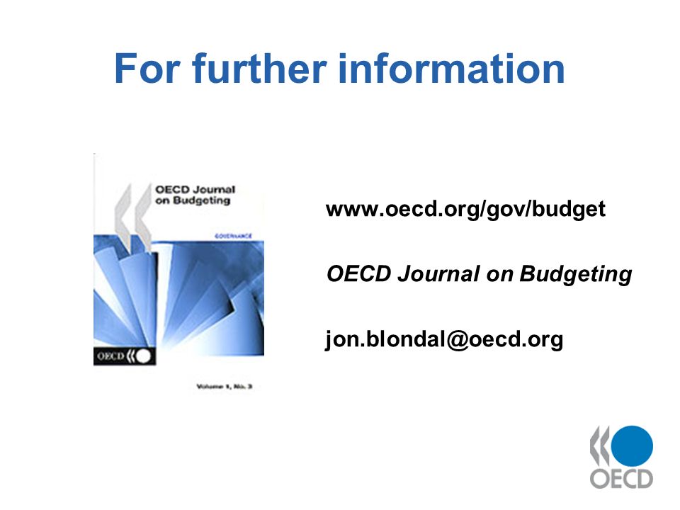 For further information   OECD Journal on Budgeting