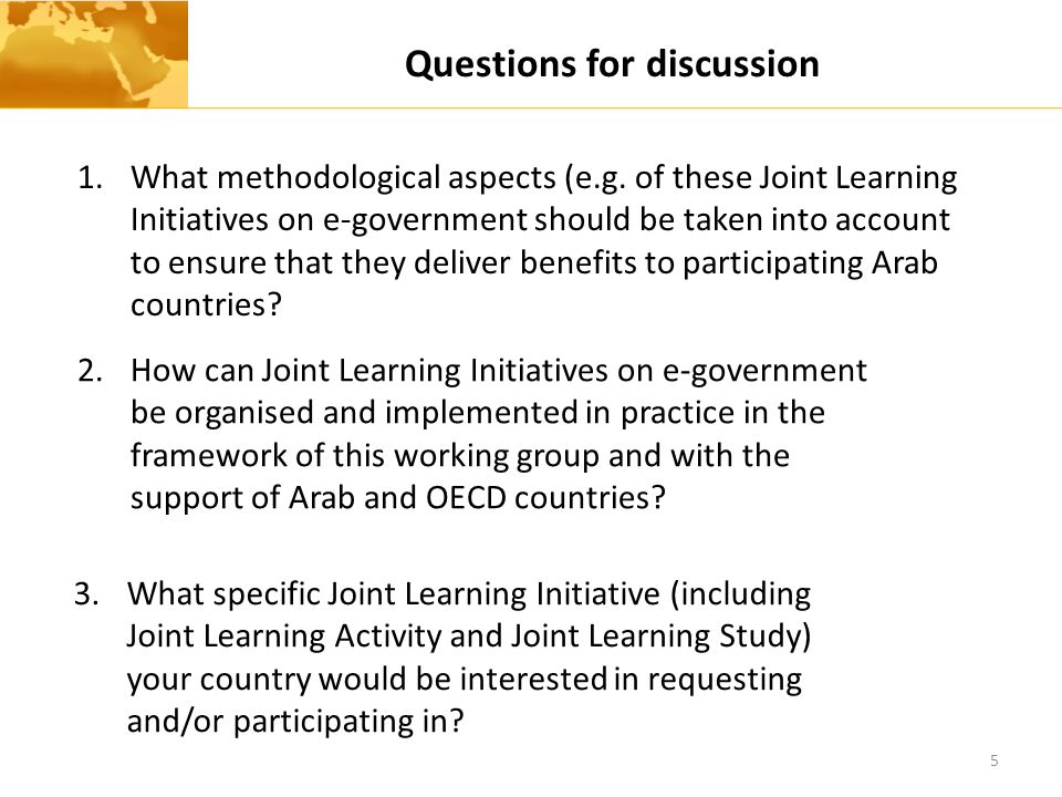 Questions for discussion 5 1.What methodological aspects (e.g.