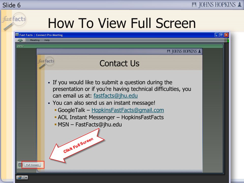 Slide 6 How To View Full Screen