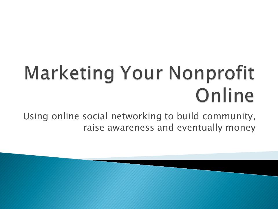 Using online social networking to build community, raise awareness and eventually money