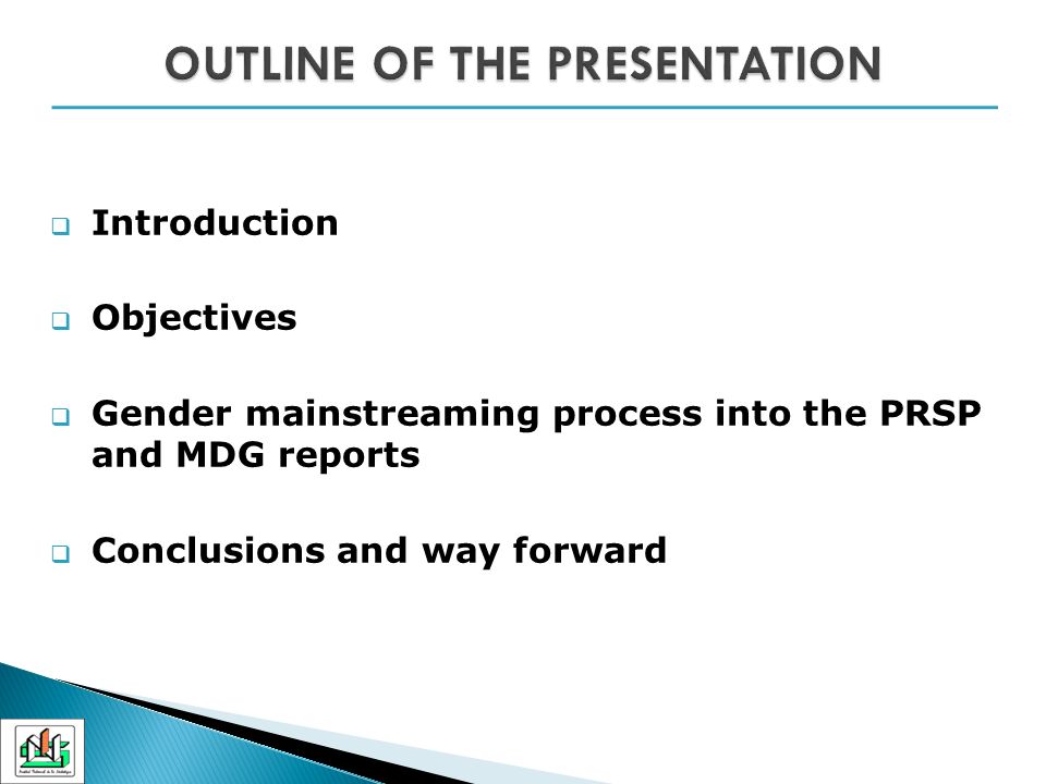 Introduction Objectives Gender mainstreaming process into the PRSP and MDG reports Conclusions and way forward