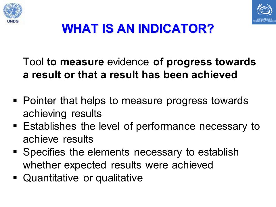 WHAT IS AN INDICATOR.