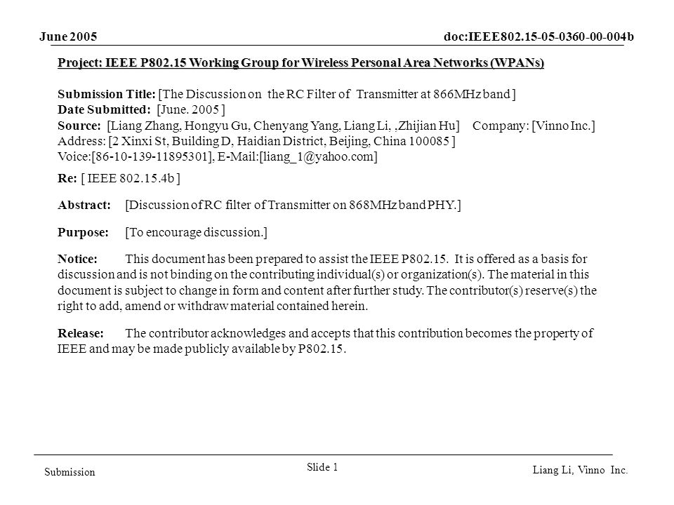 June 2005 doc:IEEE b Slide 1 Submission Liang Li, Vinno Inc.